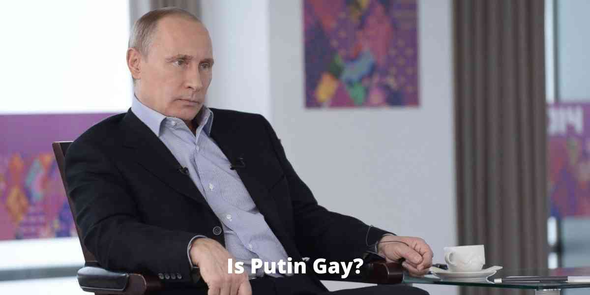 Is Putin Gay