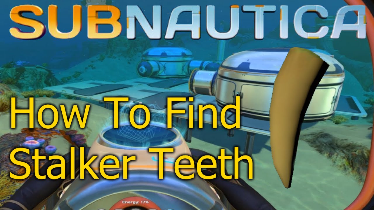 how to get subnautica stalker teeth