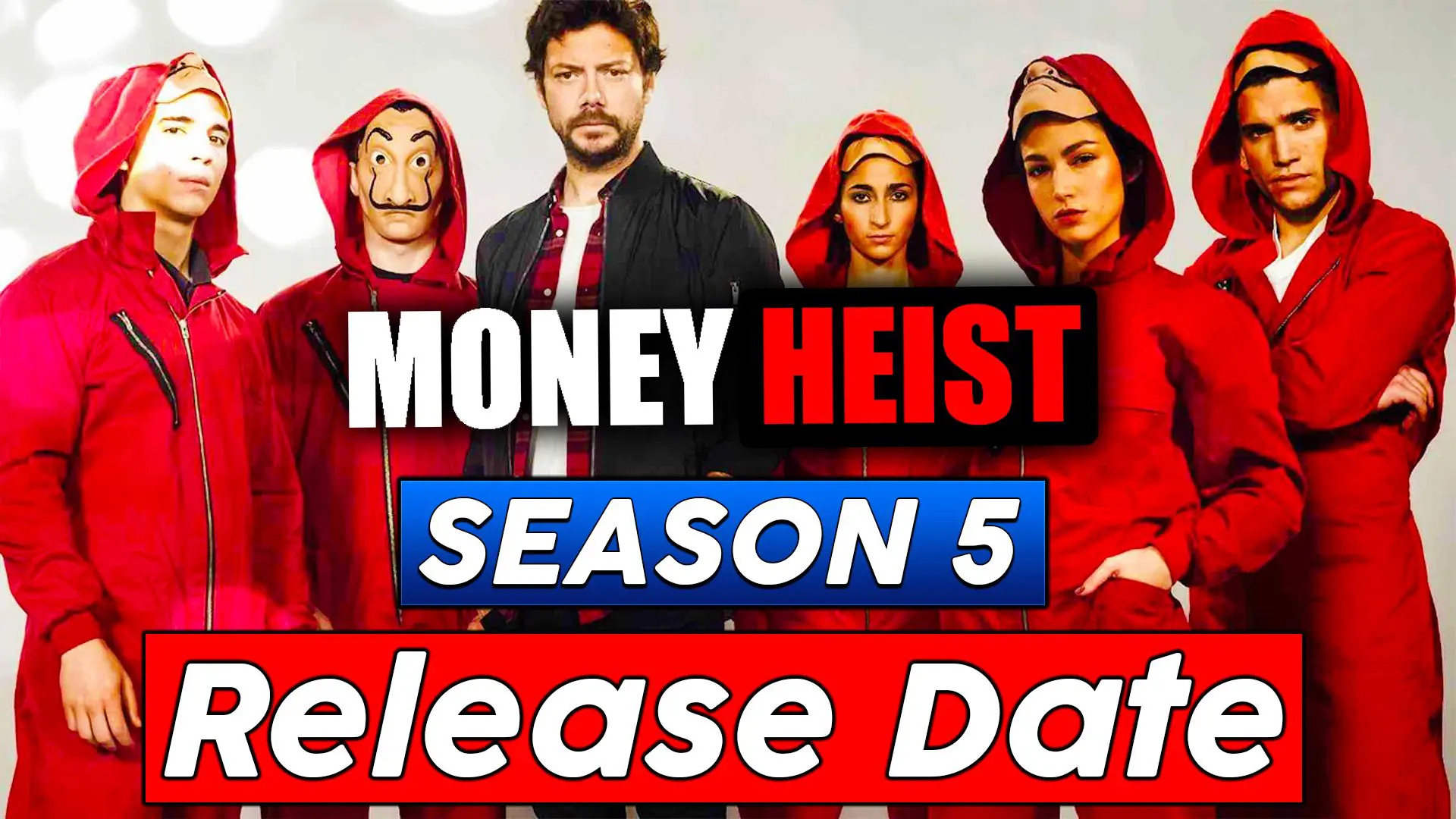 Money Heist Season 5 Isn T Coming On Time Open Sky News