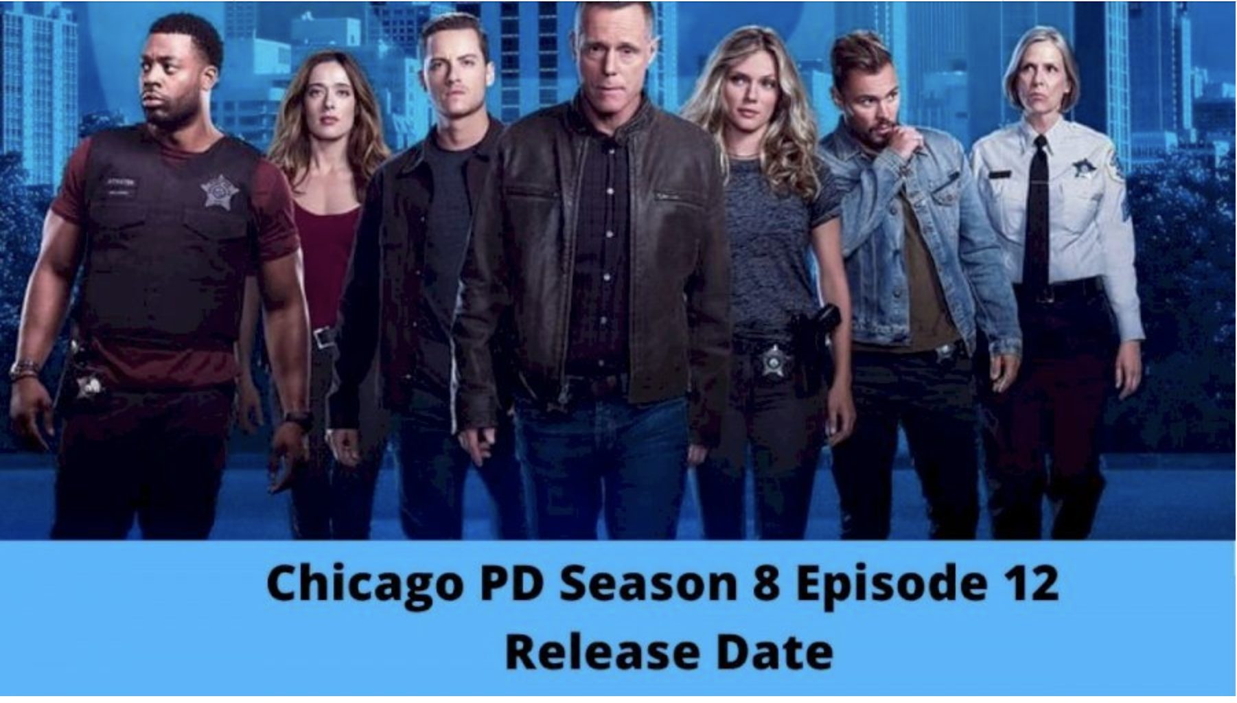 Chicago PD Season 8 Episode 12