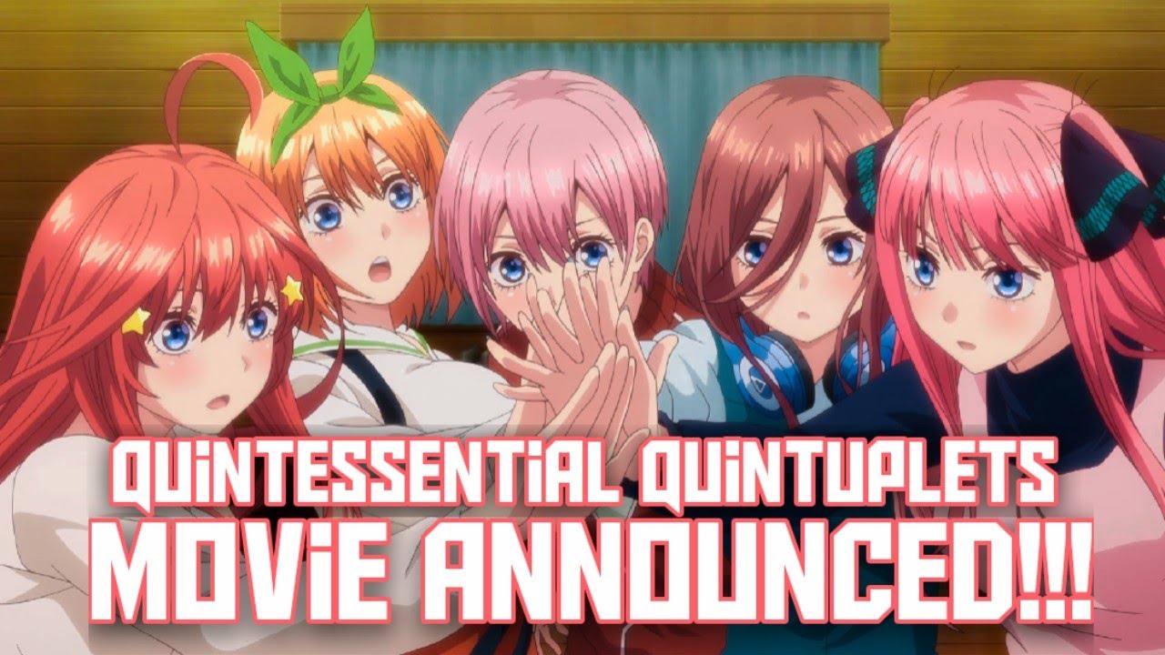 The Quintessential Quintuplets Movie