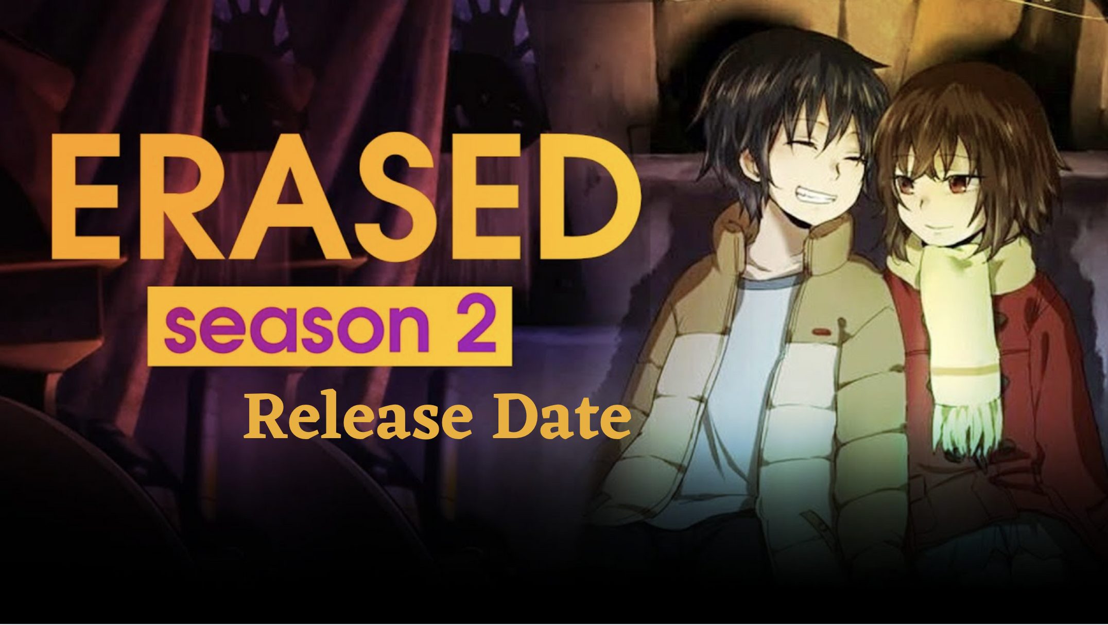 Erased Season 2: Release Date, Cast, Plot, trailer & All