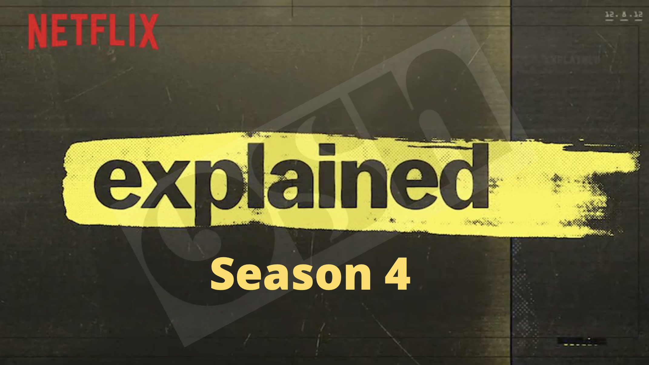 Explained Season 4