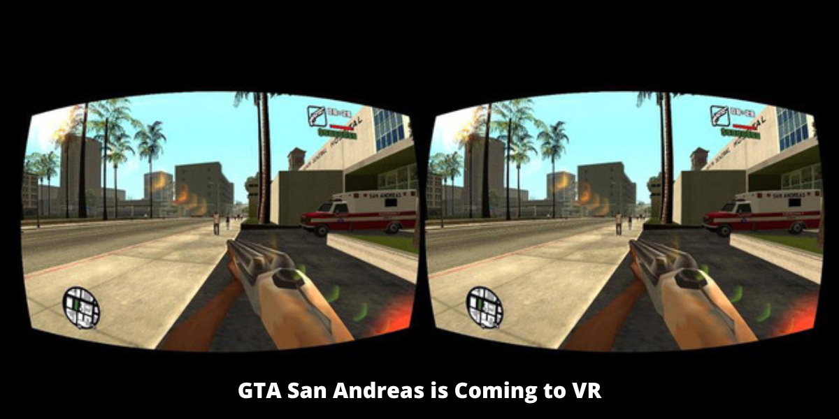 Grand Theft Auto: San Andreas VR' coming to Oculus Quest 2