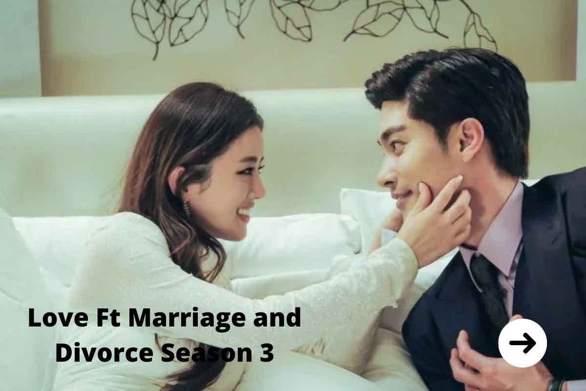 Love-Ft-Marriage-and-Divorce-Season-3