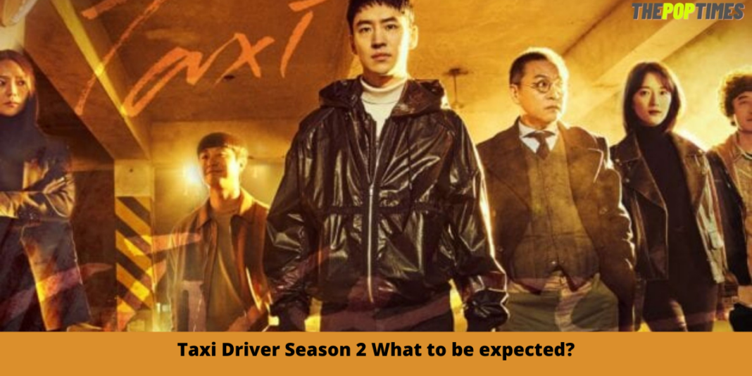Taxi Driver Season 2 What to be expected?