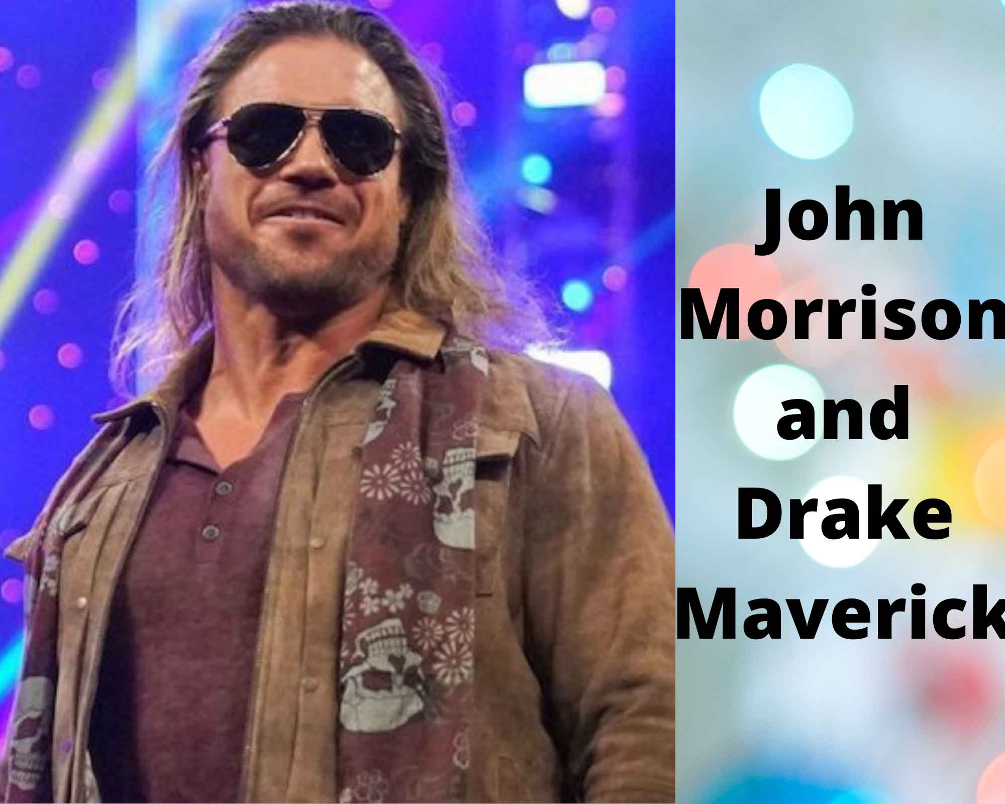 John Morrison and Drake Maverick