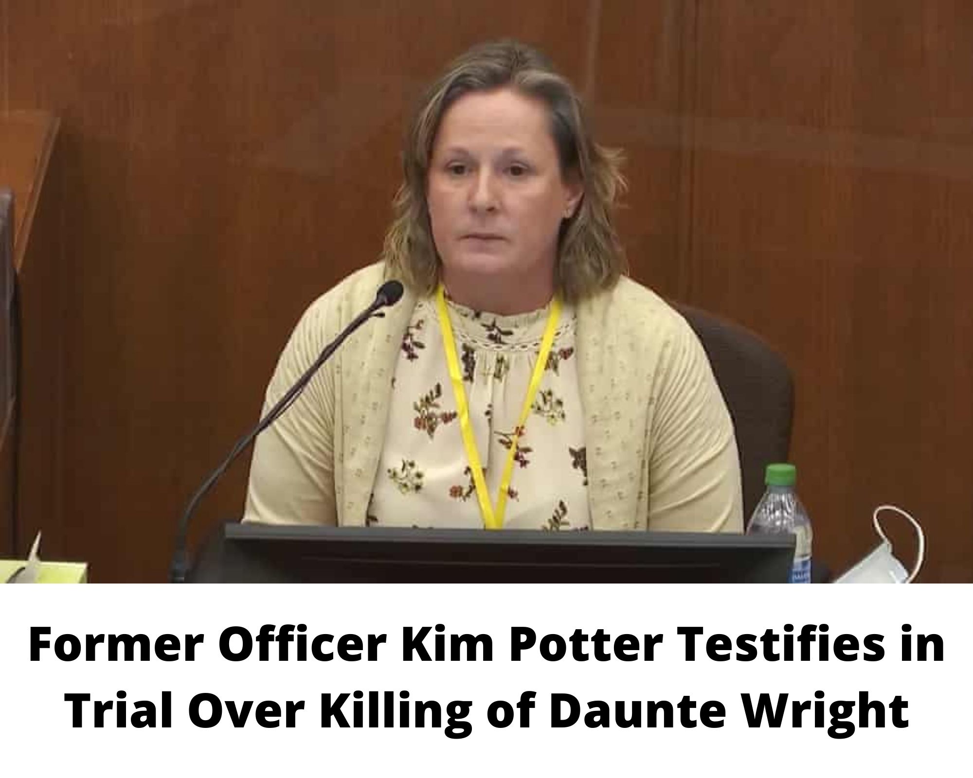 Officer Kim Potter Testifies in Trial