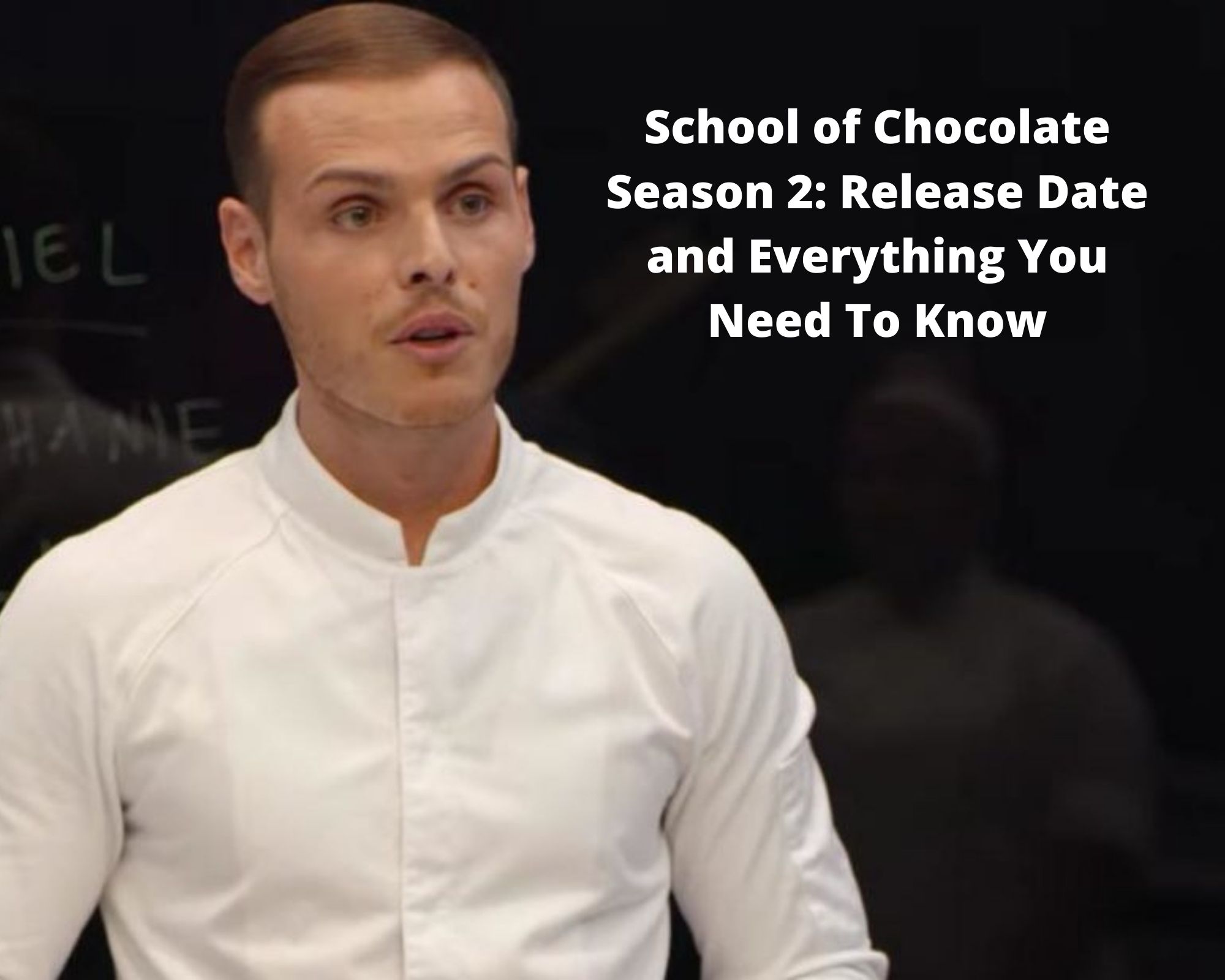 School of Chocolate Season 2