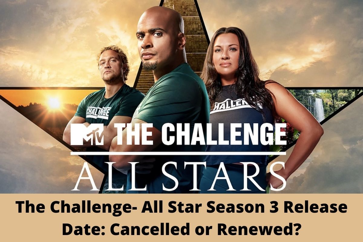 The Challenge All Star Season 3 Release Date & Updates?