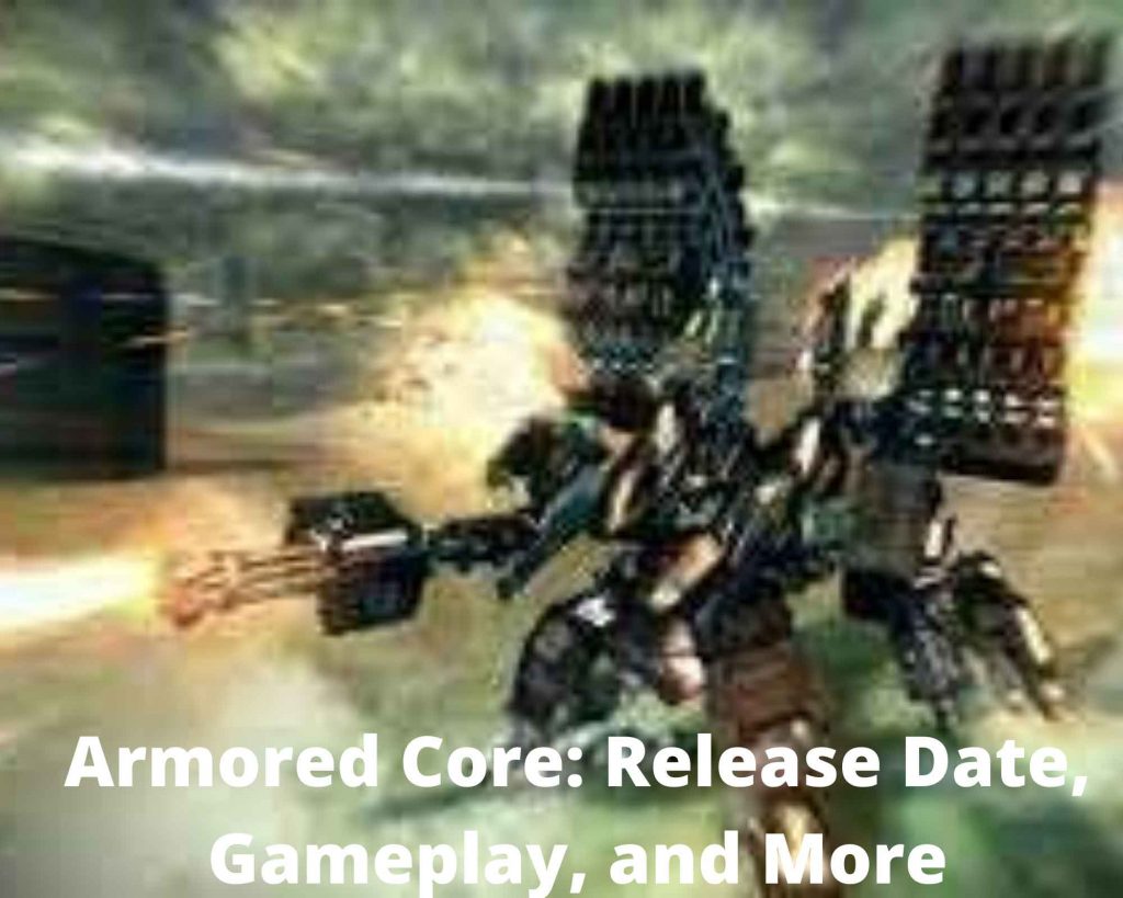 Armored Core Release Date, Gameplay, and More