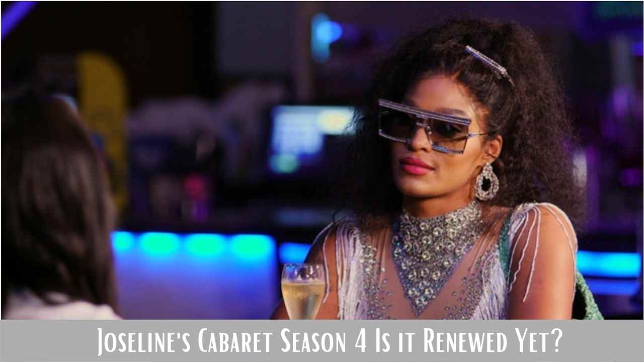 Joseline's Cabaret Season 4 Is it renewed yet?