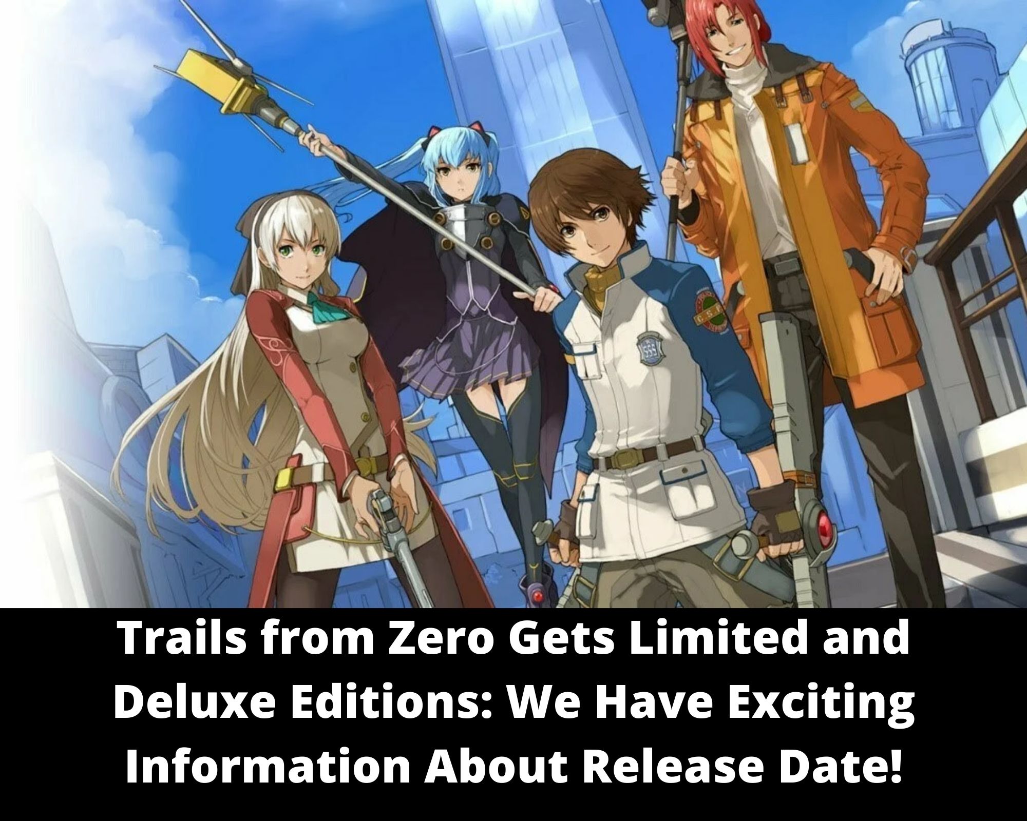 Ao no Kiseki. Trails from Zero. The Legend of Heroes: Trails from Zero. The Legend of Heroes ao no Kiseki.