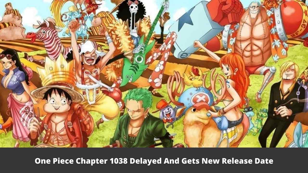 One Piece Chapter 1038 Delayed And Gets New Release Date
