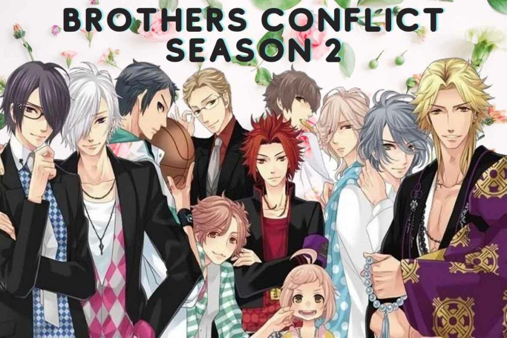 #BrothersConflictSeason2#entertainment