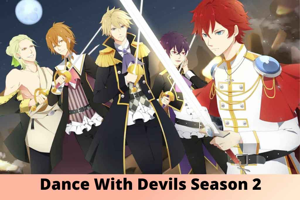 Dance With Devils Season 2 