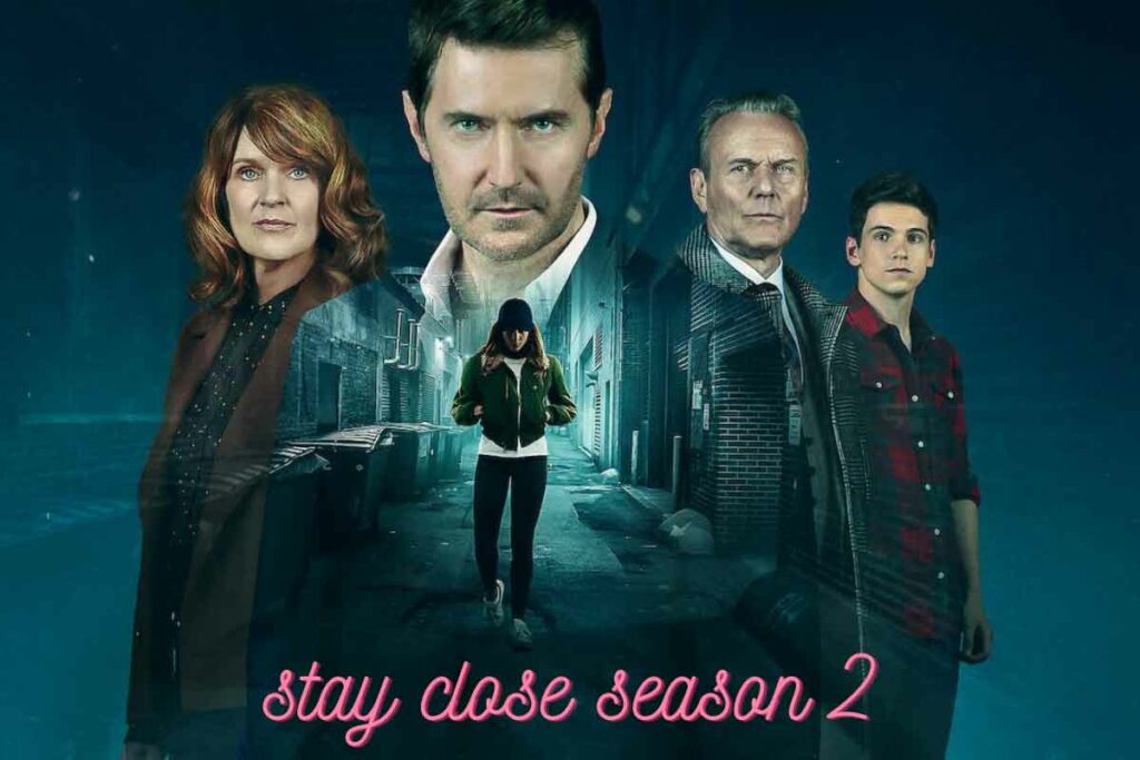 stay close season 2