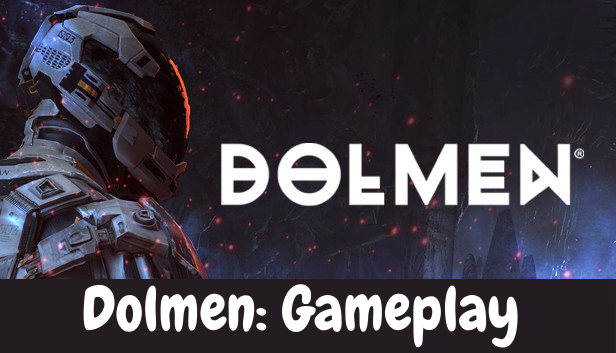 Dolmen: Gameplay 