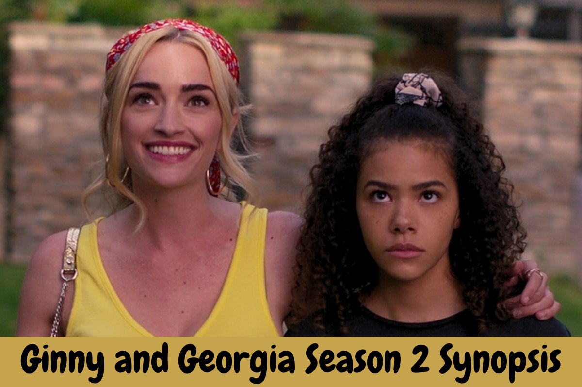 Ginny and Georgia Season 2 Synopsis