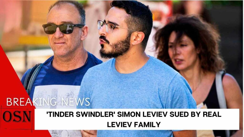 'Tinder Swindler' Simon Leviev sued by real Leviev family