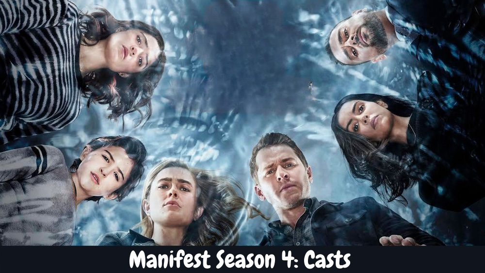 Manifest Season 4: Casts 