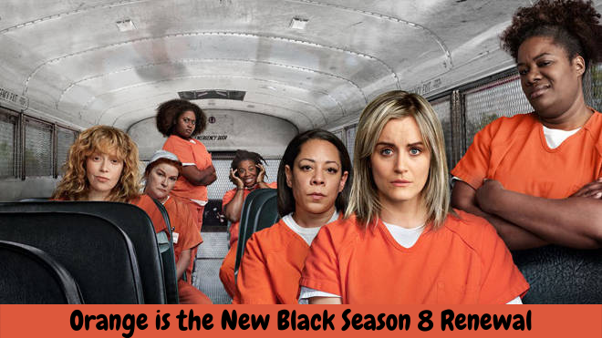 Orange is the New Black Season 8 Renewal