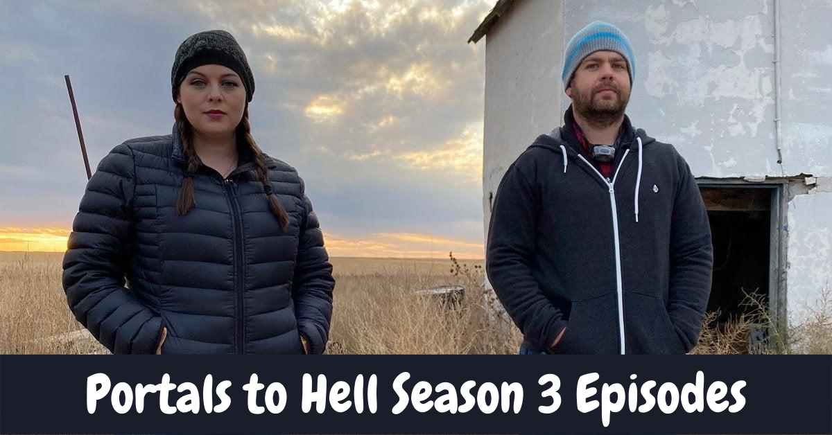 Portals to Hell Season 3 Episodes