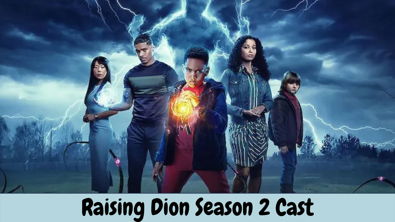 Raising Dion Season 2 Cast
