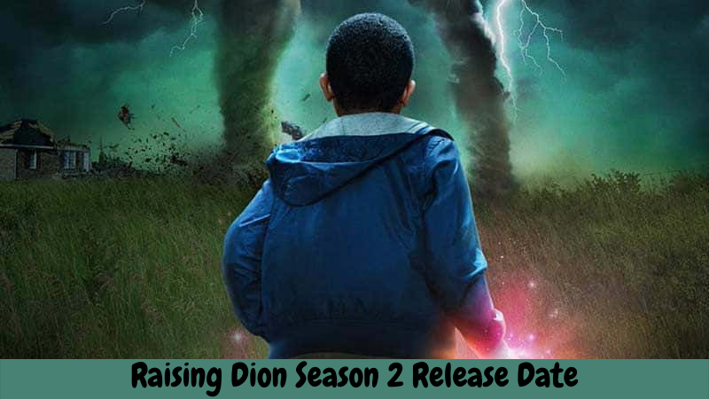 Raising Dion Season 2 Release Date