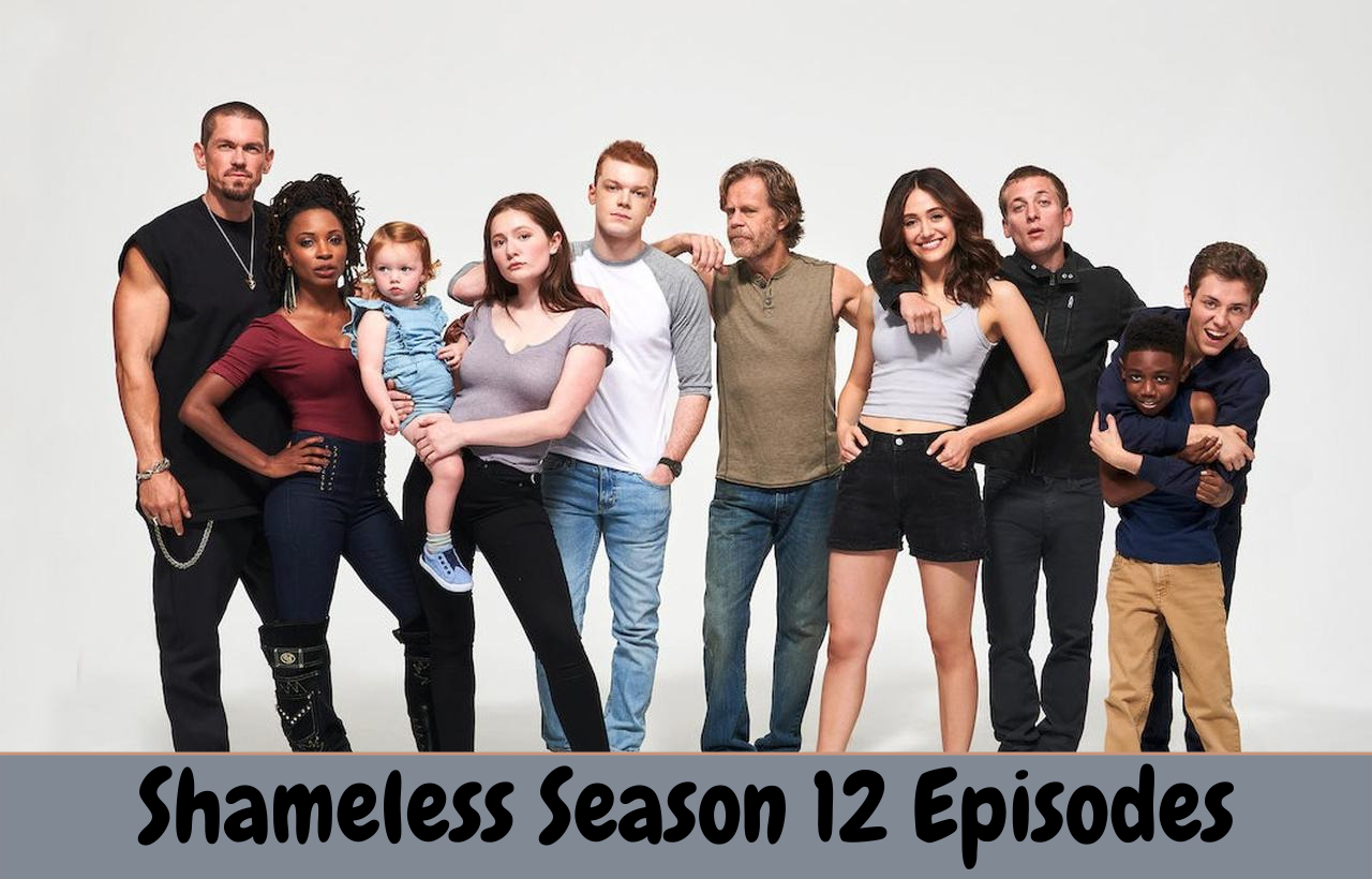 Shameless Season 12 Episodes