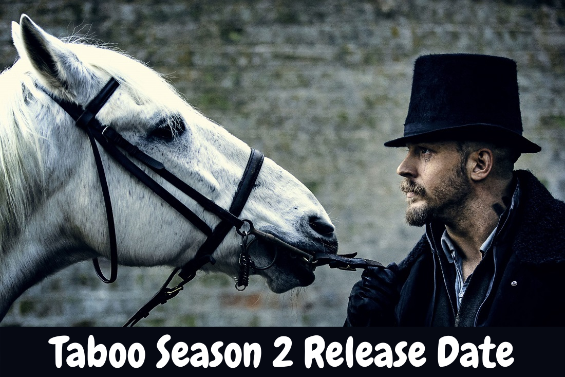 taboo season 2 release date uk