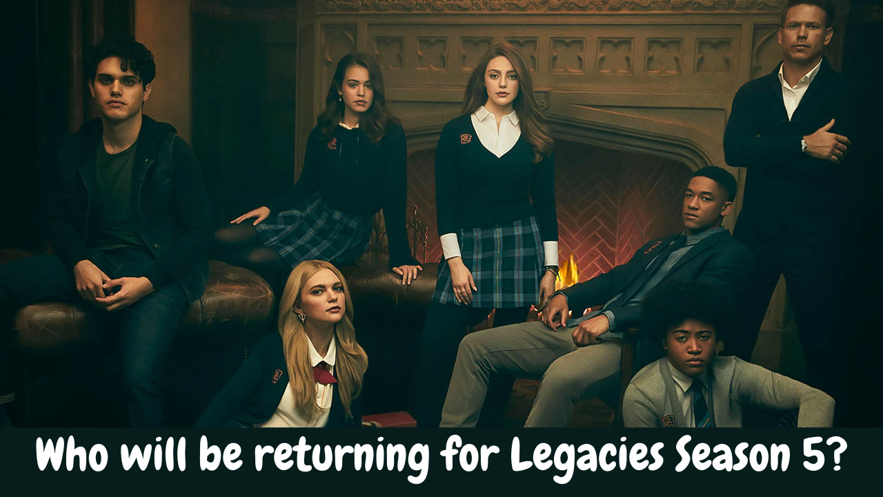 Who will be returning for Legacies Season 5?