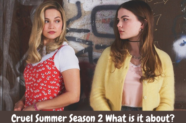 Cruel Summer Season 2 What is it about?