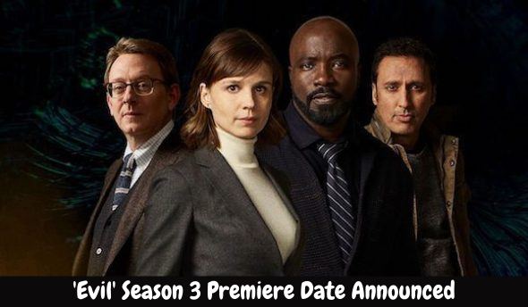 'Evil' Season 3 Premiere Date Announced