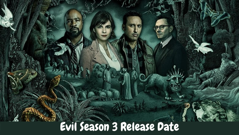 Evil Season 3 Release Date