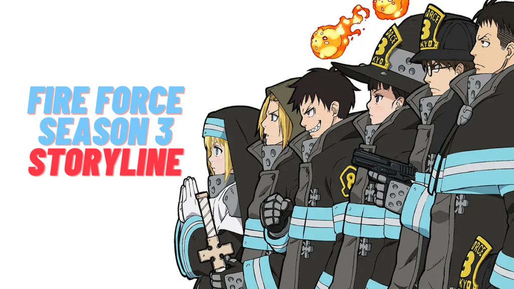 Fire Force Season 3 Release Date - Is Fire Force coming back in 2022? - When Is Season 3 Of Fire Force Coming Out