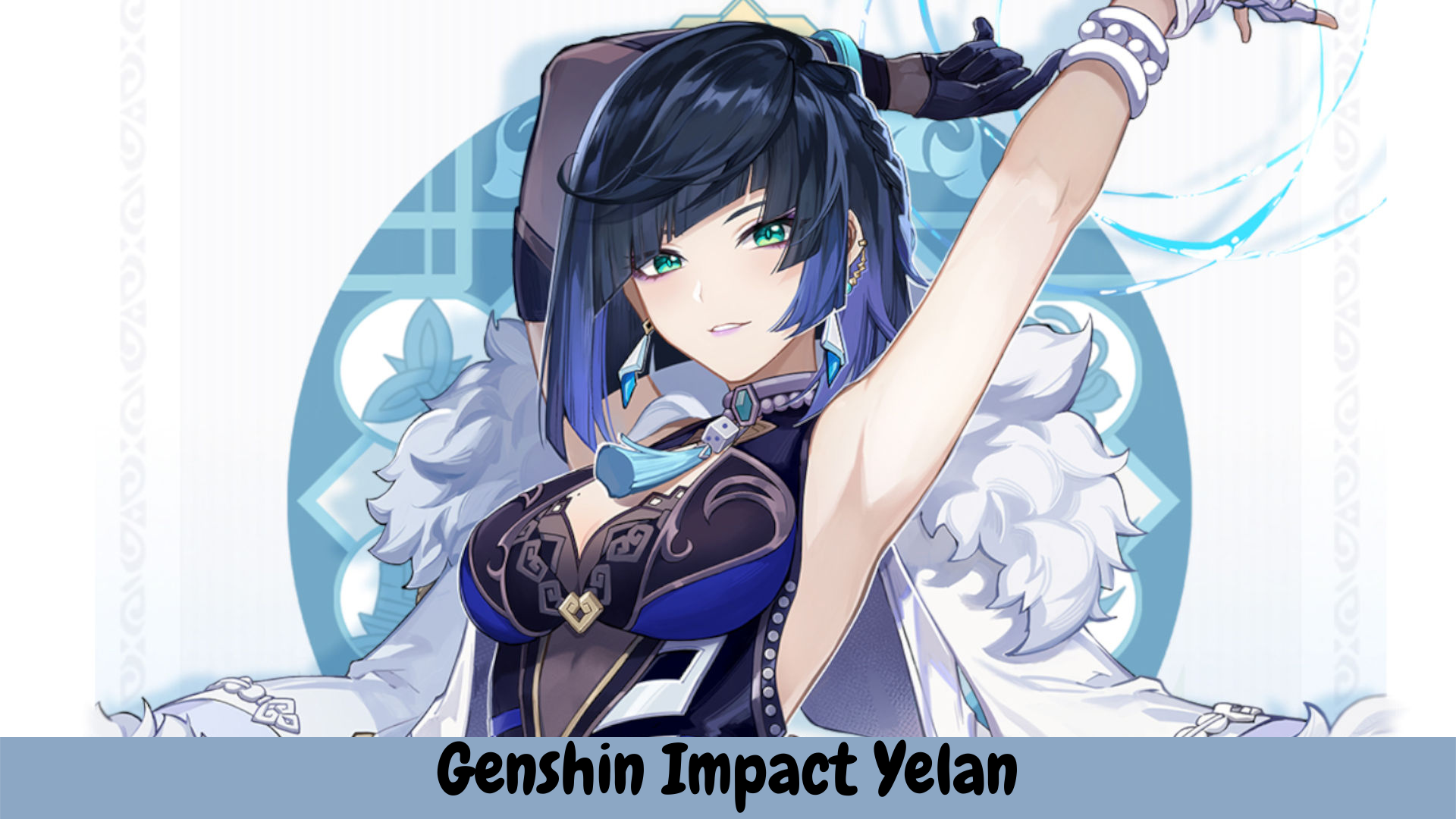 Genshin Impact Yelan