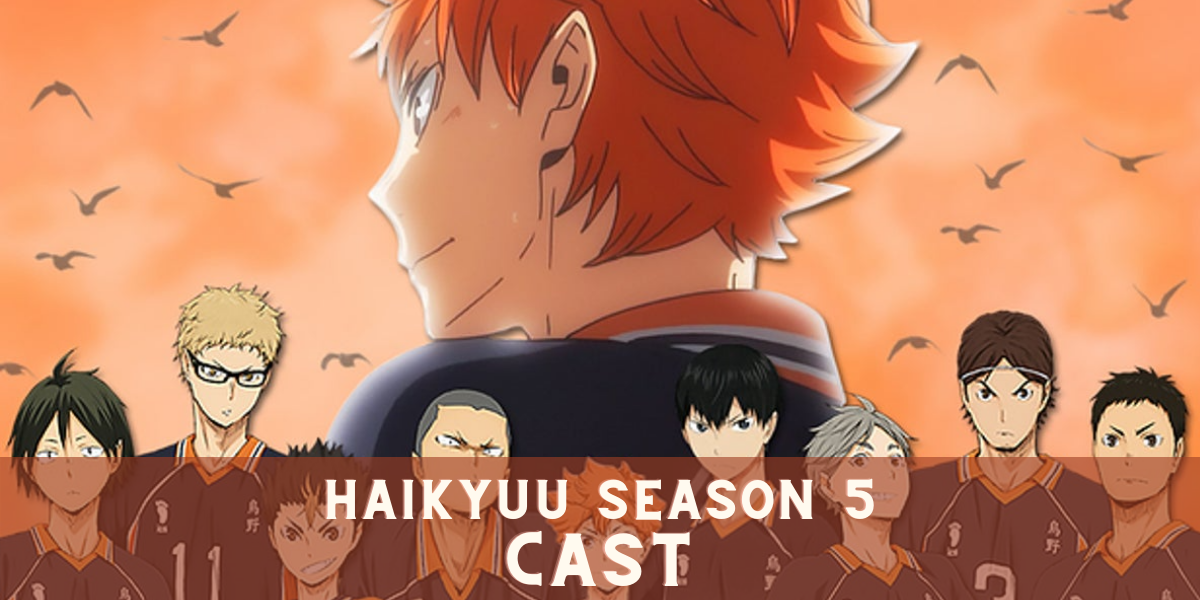 Haikyuu Season 5 Cast