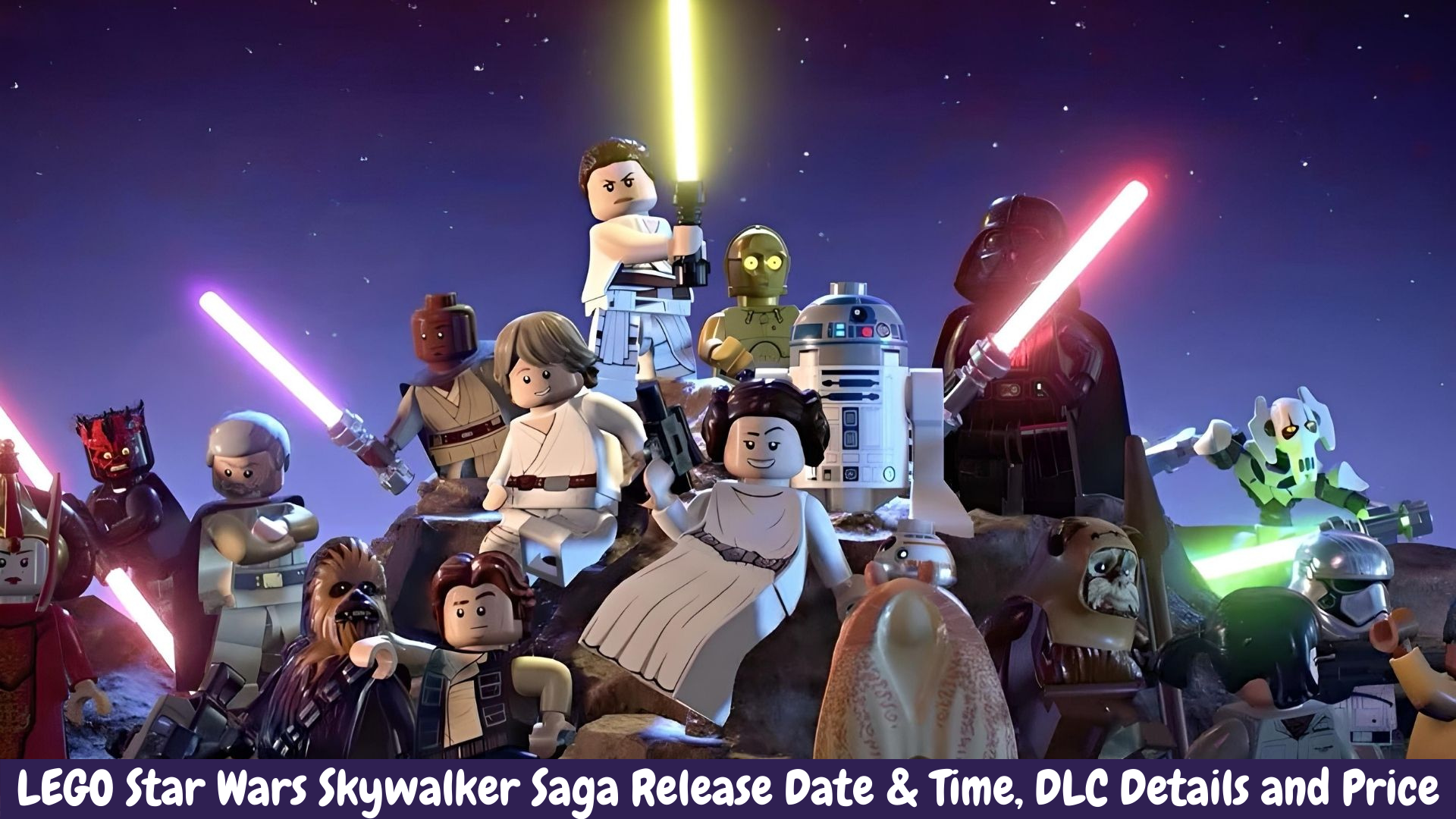 LEGO Star Wars Skywalker Saga Release Date & Time, DLC Details and Price