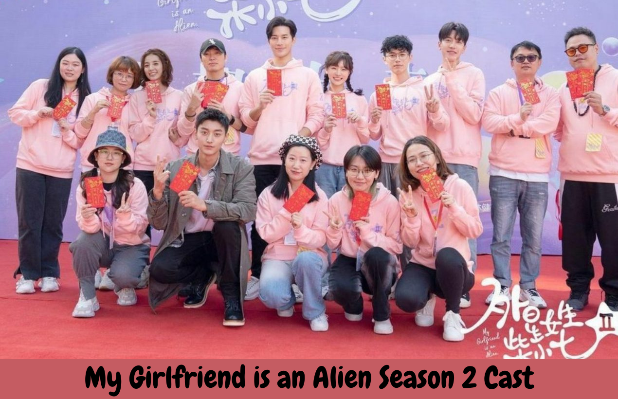 My Girlfriend Is An Alien season 2 release date, time, cast and