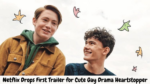 Netflix Drops First Trailer for Cute Gay Drama Heartstopper