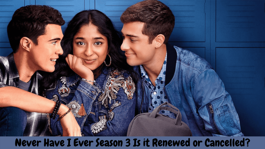 Never Have I Ever Season 3 Is it Renewed or Cancelled?