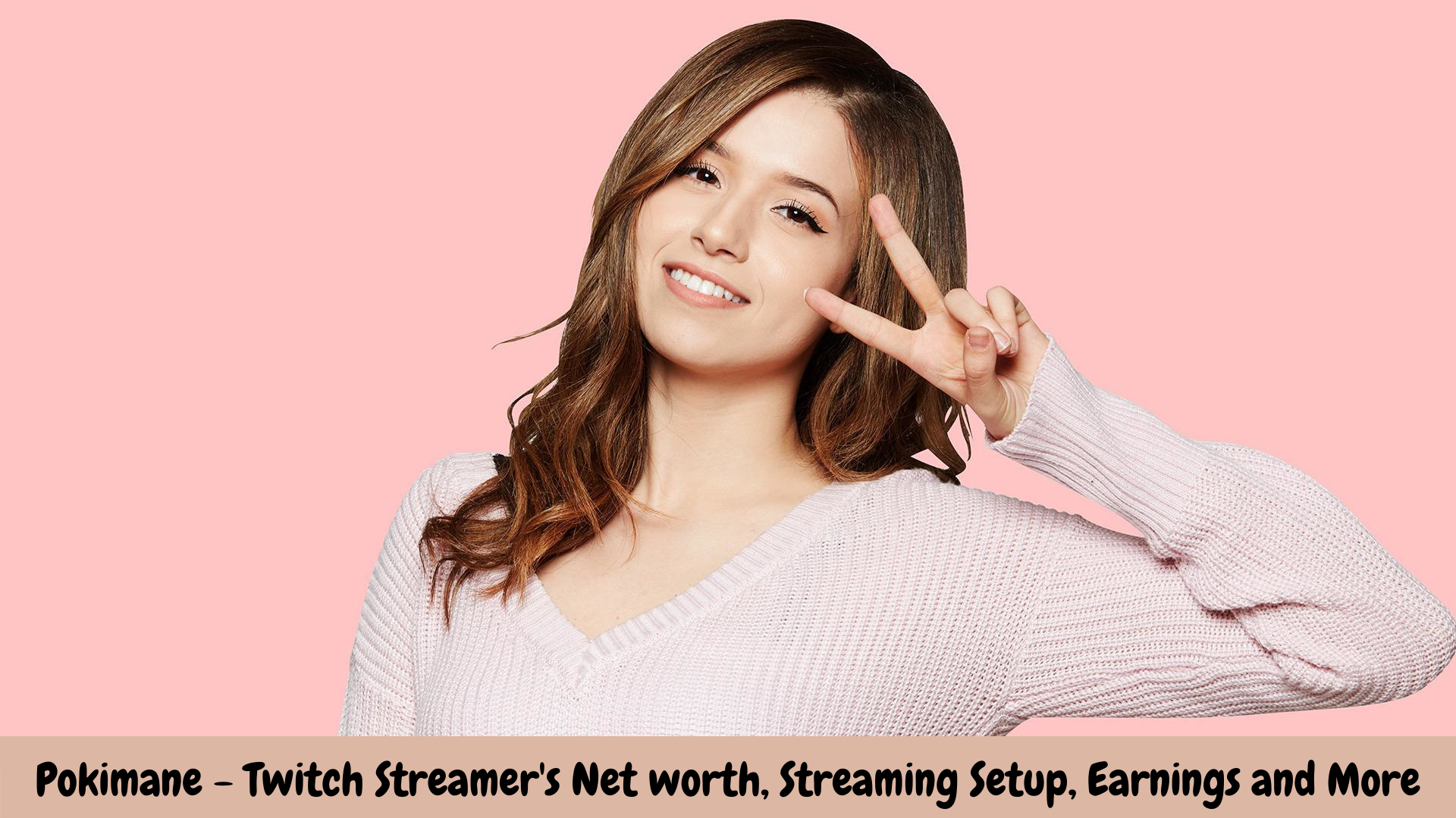 Pokimane - Twitch Streamer's Net worth, Streaming Setup, Earnings and More