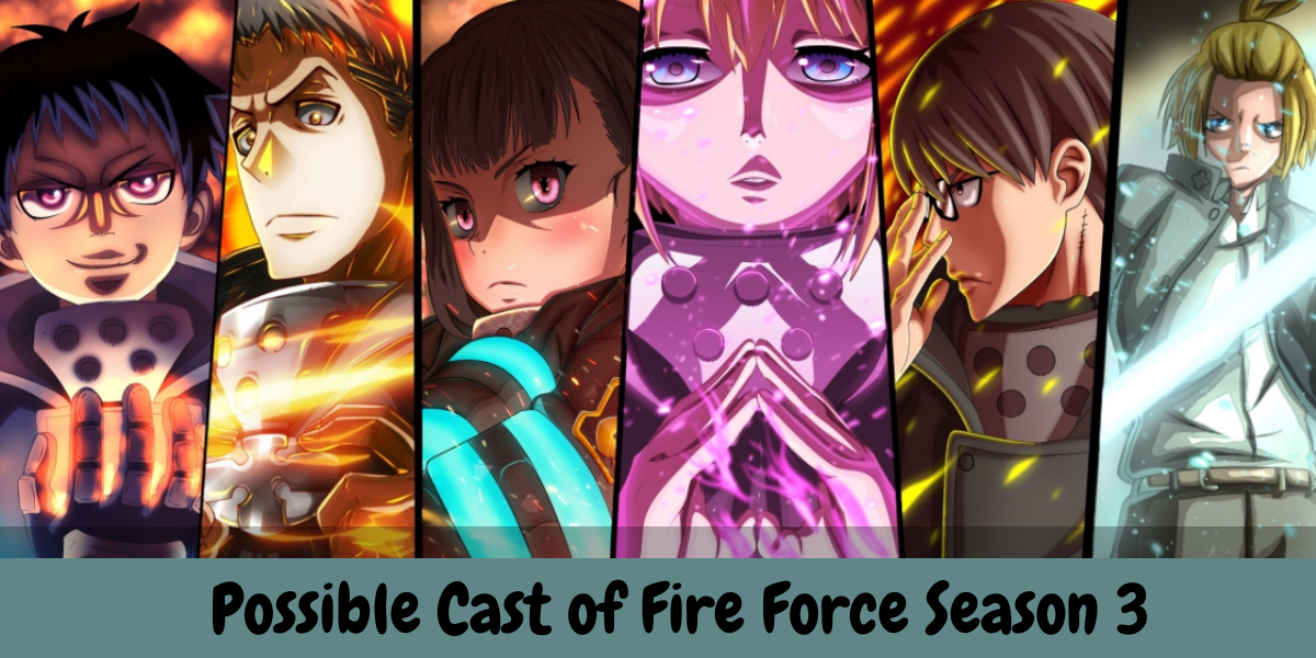 Possible Cast of Fire Force Season 3