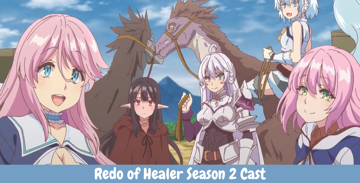 Redo of Healer Season 2 Cast