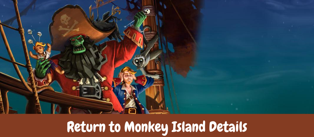 Return to Monkey Island Details