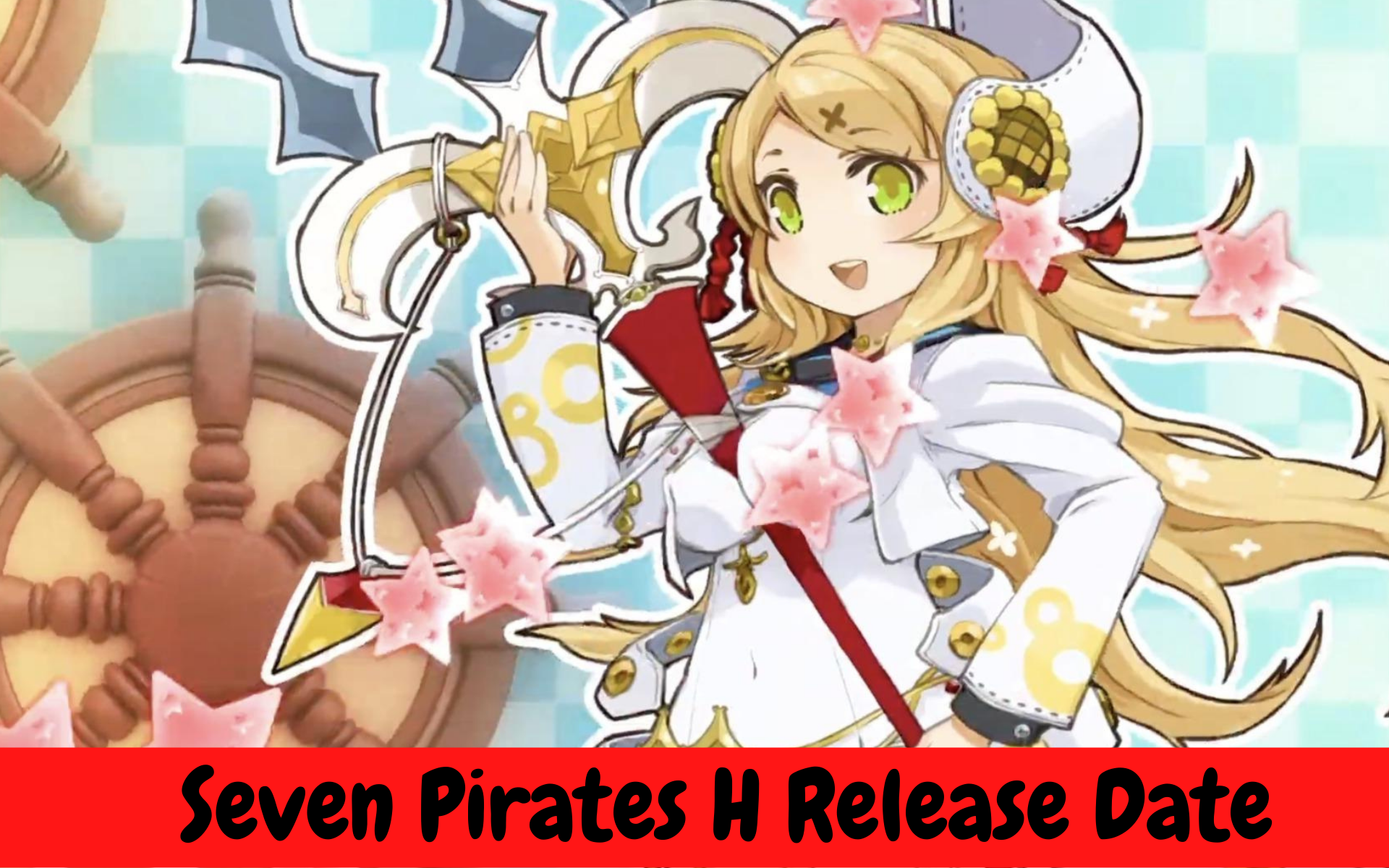 Seven Pirates H Release Date
