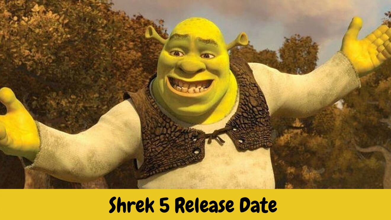 Shrek 5 Release Date 