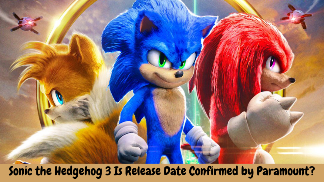Sonic the Hedgehog 3 Is Release Date Confirmed by Paramount?