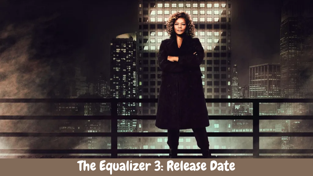 The Equalizer 3: Release Date